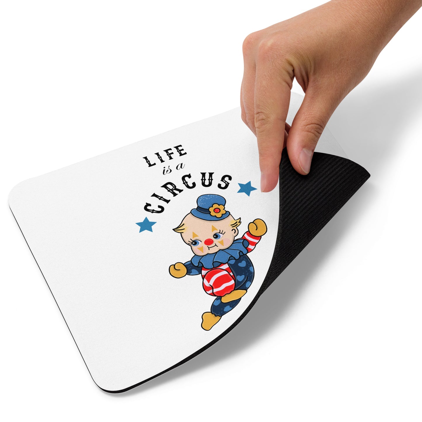 Mouse pad | Life is a Circus